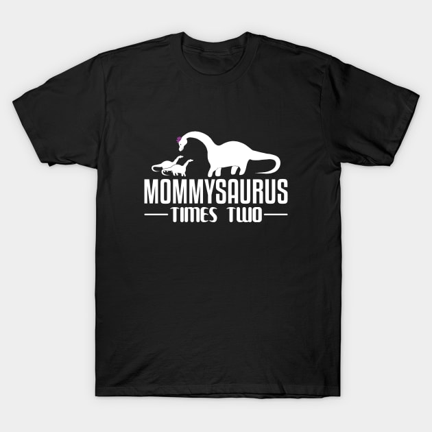 Mommysaurus Times Two Mom T-Shirt T-Shirt by jhay_41